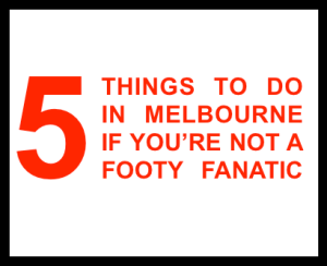 5-things-to-do-in-melbourne
